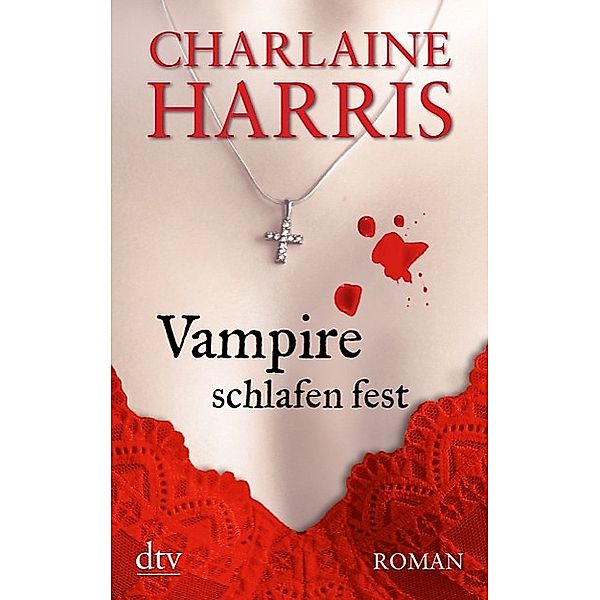 Vampire schlafen fest / Sookie Stackhouse Bd.7, Charlaine Harris