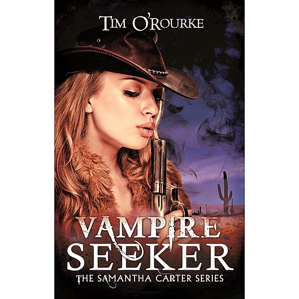 Vampire Seeker / Samantha Carter Bd.1, Tim O'Rourke
