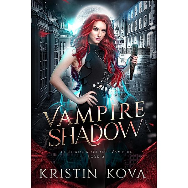 Vampire Shadow (The Shadow Order: Vampire, #2) / The Shadow Order: Vampire, Kristin Kova