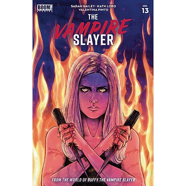 Vampire Slayer, The #13, Sarah Gailey