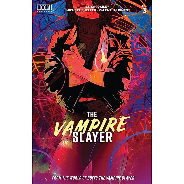 Vampire Slayer, The #3 / BOOM! Studios, Sarah Gailey