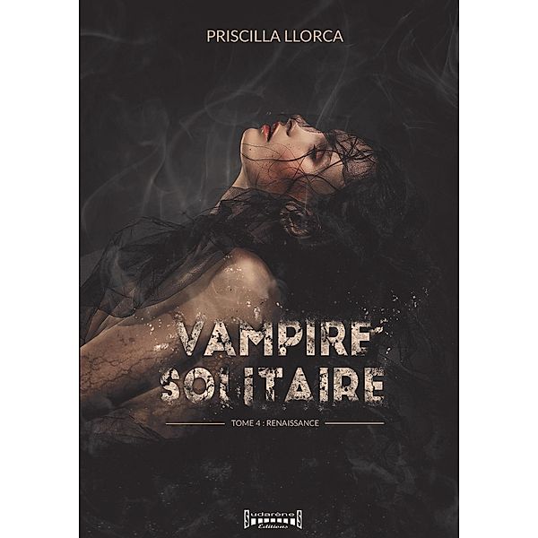 Vampire Solitaire - Tome 4 / Vampire Solitaire Bd.4, Priscilla Llorca