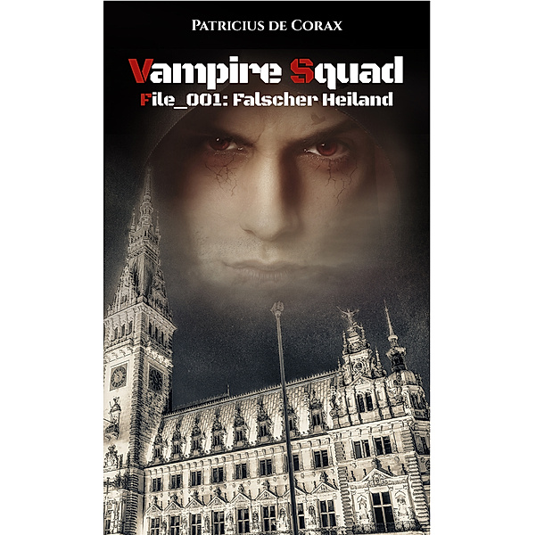 Vampire Squad: Vampire Squad, Patricius de Corax