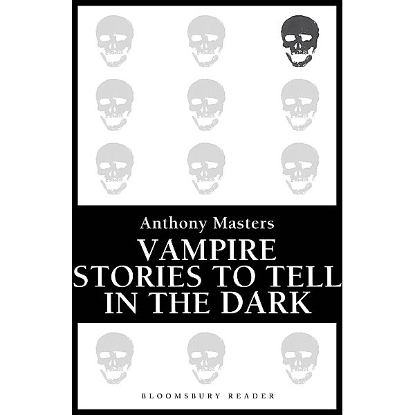 Vampire Stories to Tell in the Dark, Anthony Masters