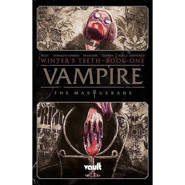 Vampire: The Masquerade Vol. 1, Tim Seeley, Tini Howard