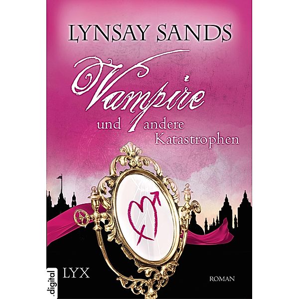 Vampire und andere Katastrophen / Argeneau Bd.11, Lynsay Sands