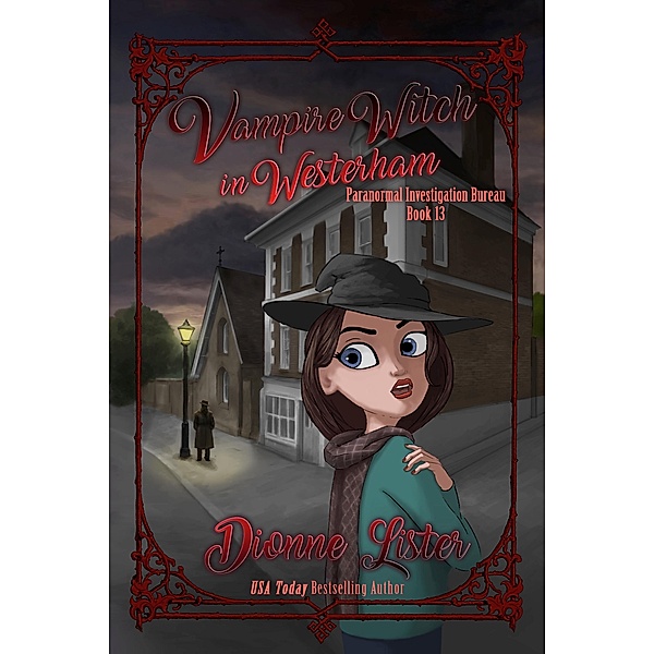 Vampire Witch in Westerham / Paranormal Investigation Bureau Bd.13, Dionne Lister