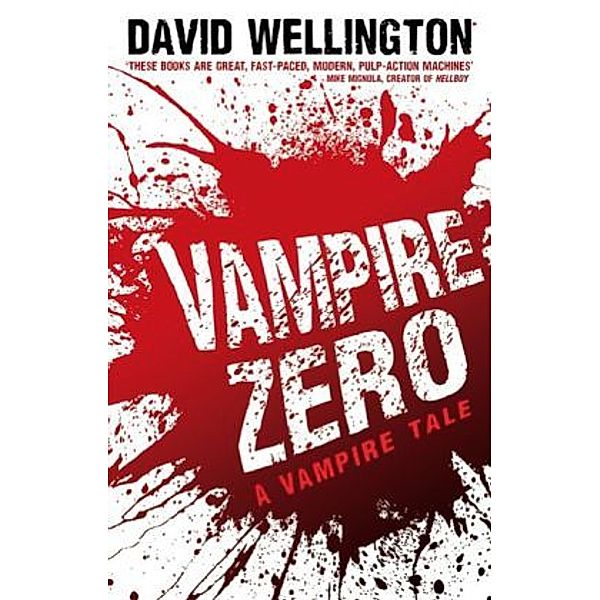 Vampire Zero, David Wellington