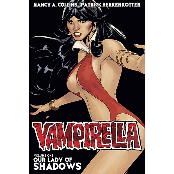 Vampirella Vol. 1: Our Lady of Shadows, Nancy A. Collins