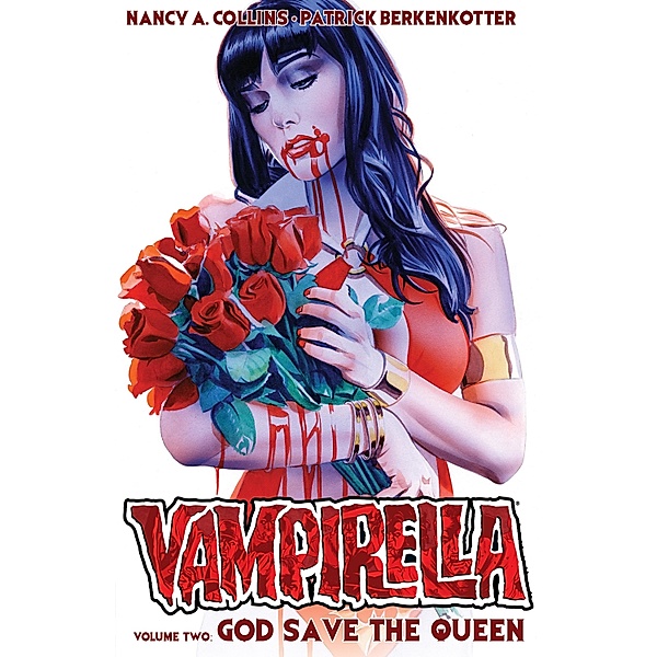 Vampirella Vol. 2: God Save The Queen, Nancy Collins