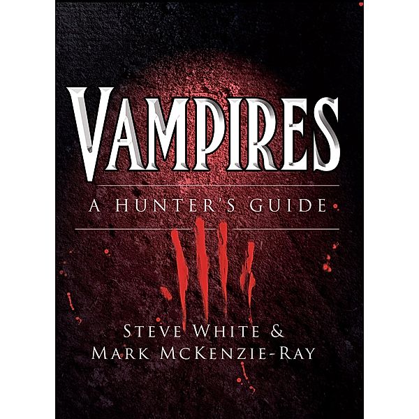 Vampires, Steve White, Mark Mckenzie-Ray