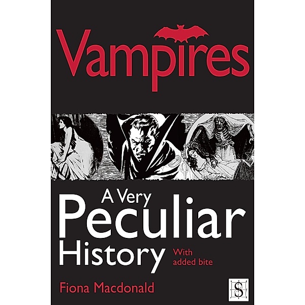 Vampires, A Very Peculiar History / A Very Peculiar History, Fiona Macdonald