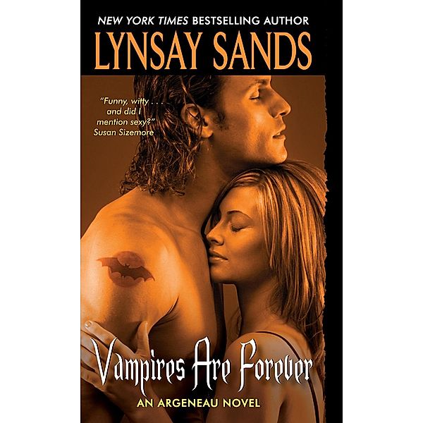 Vampires Are Forever / Argeneau Vampire Bd.8, Lynsay Sands