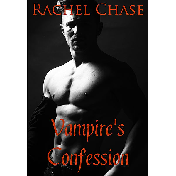 Vampire’s Confession, Rachel Chase