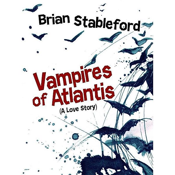 Vampires of Atlantis / Wildside Press, Brian Stableford