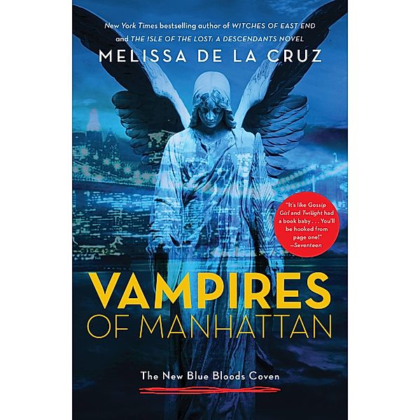 Vampires of Manhattan, Melissa De la Cruz