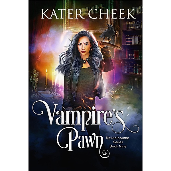 Vampire's Pawn (Kit Melbourne, #9) / Kit Melbourne, Kater Cheek