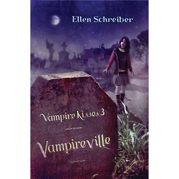 Vampireville, Ellen Schreiber