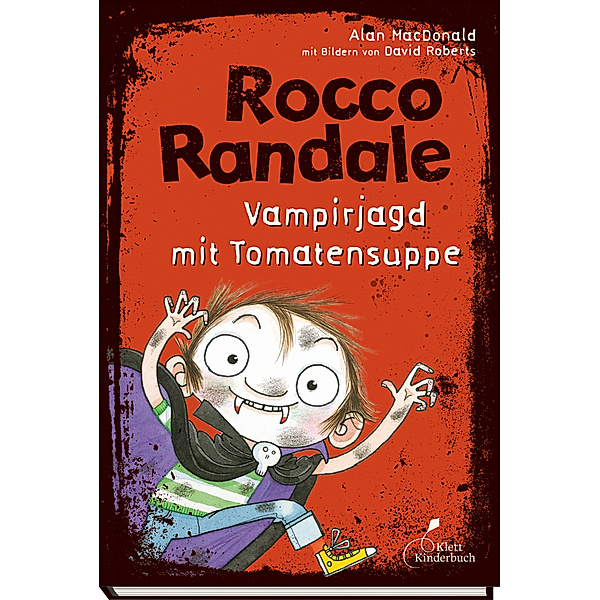 Vampirjagd mit Tomatensuppe / Rocco Randale Bd.10, Alan Macdonald