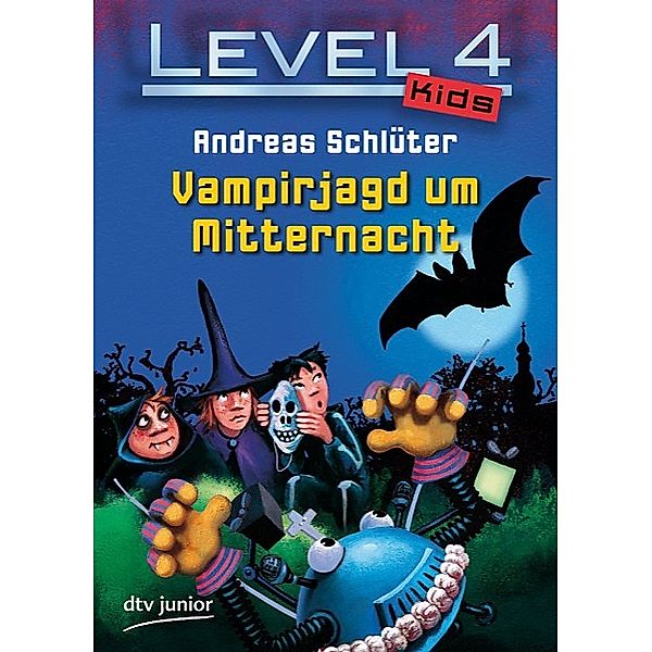 Vampirjagd um Mitternacht / Level 4 Kids Bd.4, Andreas Schlüter