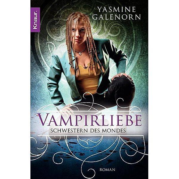 Vampirliebe / Schwestern des Mondes Bd.6, Yasmine Galenorn