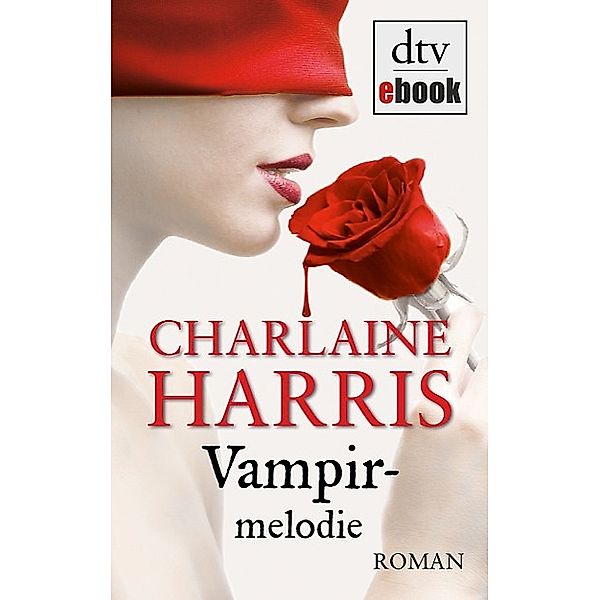 Vampirmelodie / Sookie Stackhouse Bd.13, Charlaine Harris