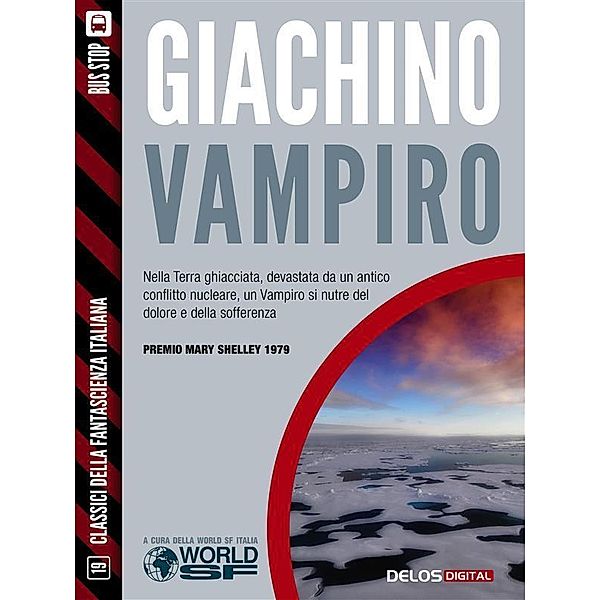 Vampiro / Classici della Fantascienza Italiana, Giuliano Giachino