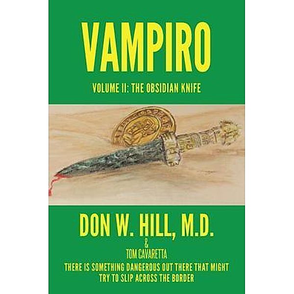 Vampiro: Volume II / Bookwhip Company, Don W. Hill M. D., Tom Cavaretta