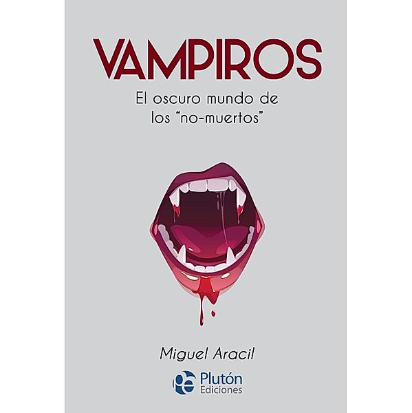Vampiros / Colección Nueva Era, Miguel Aracil