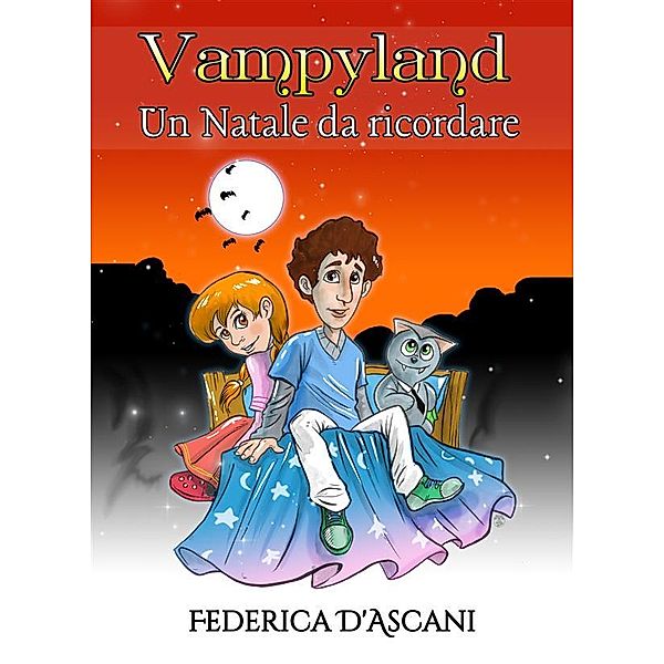 Vampyland - Un Natale da ricordare, Federica D'Ascani