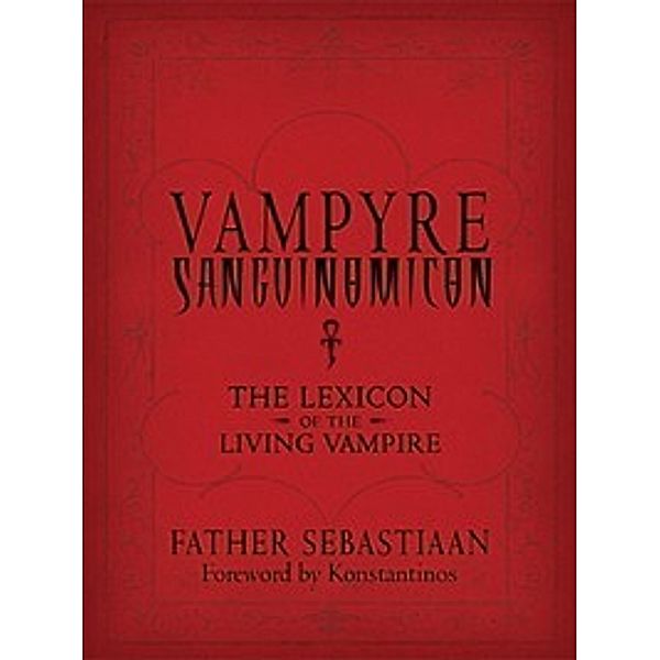 Vampyre Sanguinomicon, Father Sebastiaan