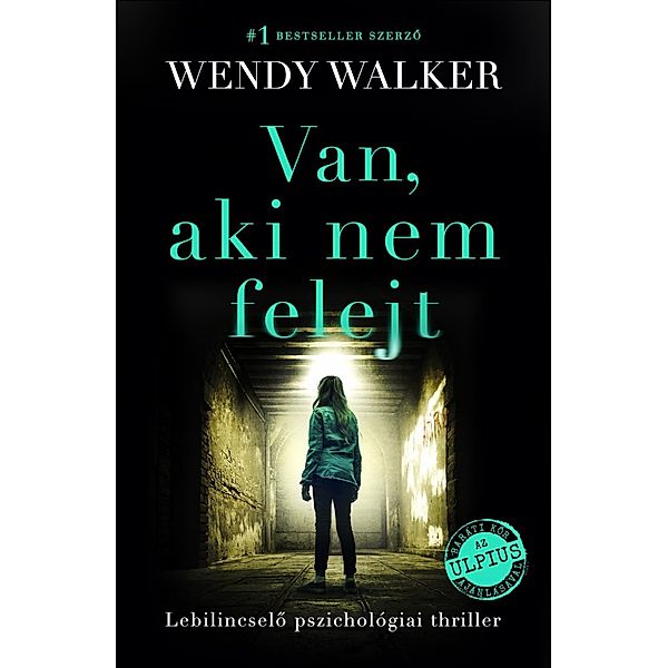 Van, aki nem felejt, Wendy Walker