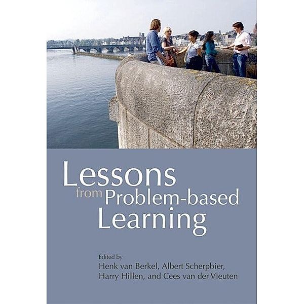 Van Berkel, H: Lessons from Problem-based Learning, Henk van Berkel, Albert Scherpbier, Harry Hillen