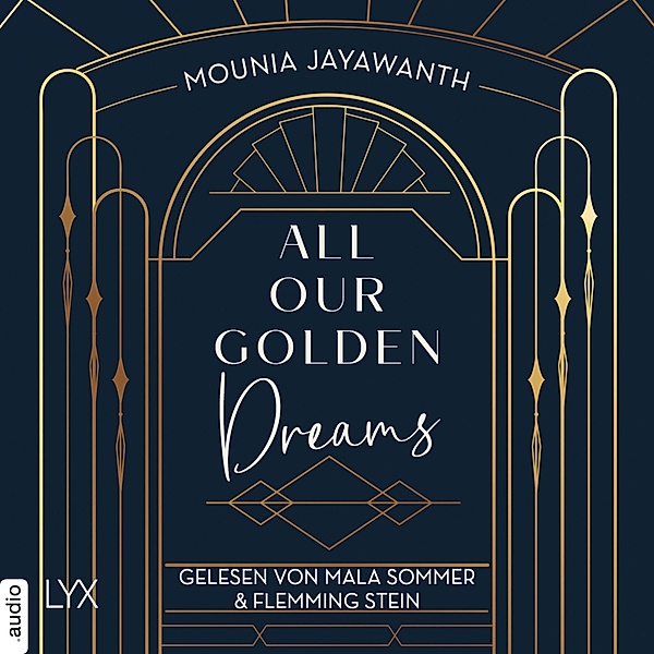 Van Day-Reihe - 2 - All Our Golden Dreams, Mounia Jayawanth
