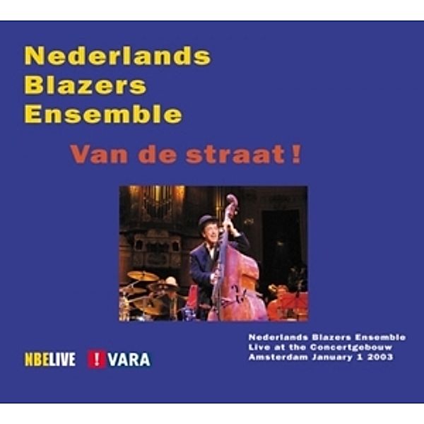 Van De Straat!, Nederlands Blazers Ensemble