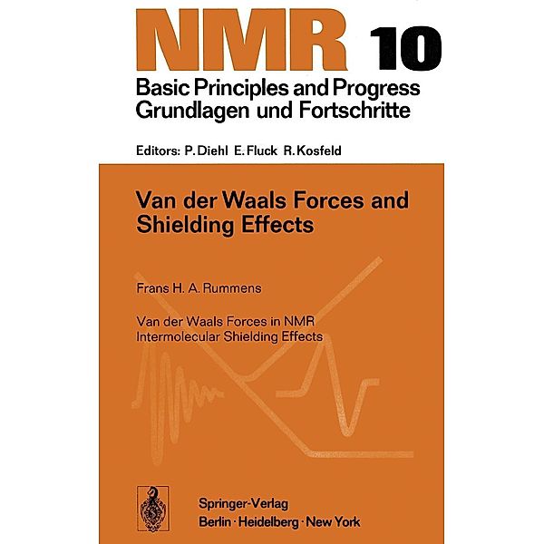 Van der Waals Forces and Shielding Effects / NMR Basic Principles and Progress Bd.10, Frans H. A. Rummens