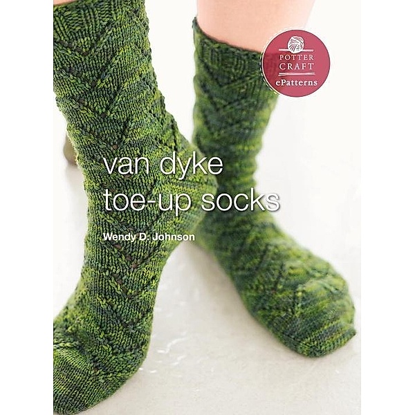 Van Dyke Socks / Potter Craft ePatterns, Wendy D. Johnson