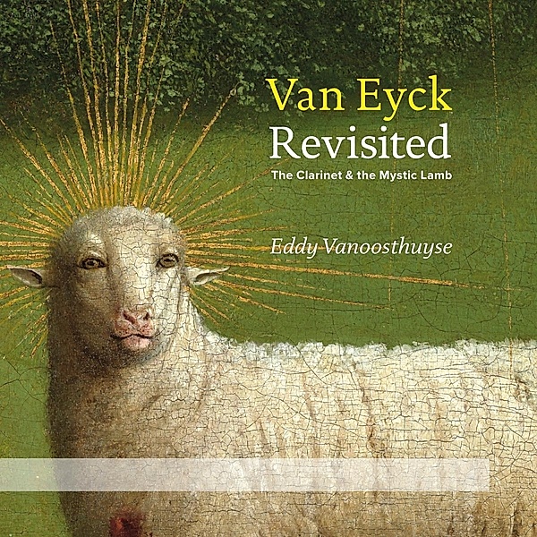 Van Eyck Revisited, Eddy Vanoosthuyse, Brussels Philharmonic