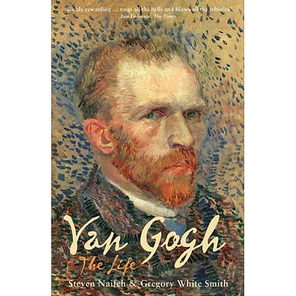 Van Gogh, Steven Naifeh, Gregory White Smith