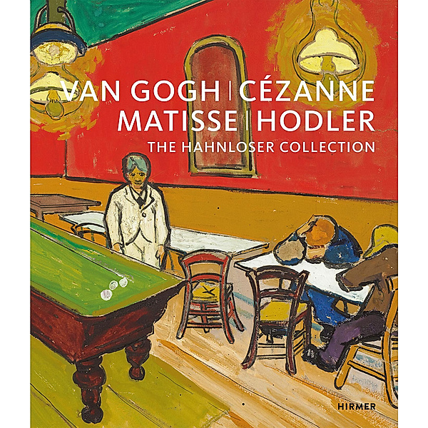 Van Gogh, Cézanne, Matisse, Hodler