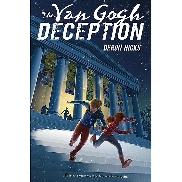 Van Gogh Deception / The Lost Art Mysteries, Deron R. Hicks