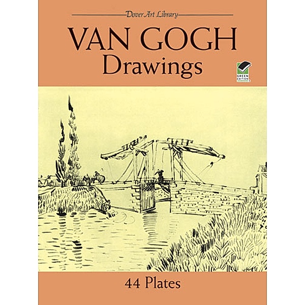 Van Gogh Drawings / Dover Fine Art, History of Art, Vincent Van Gogh