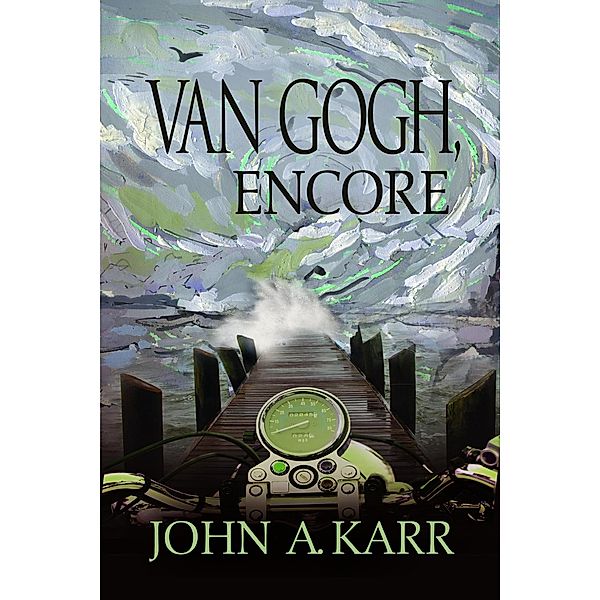 Van Gogh, Encore, John Andrew Karr