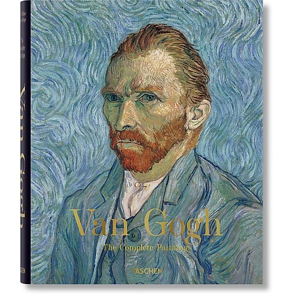 Van Gogh. The Complete Paintings, Ingo F. Walther, Rainer Metzger