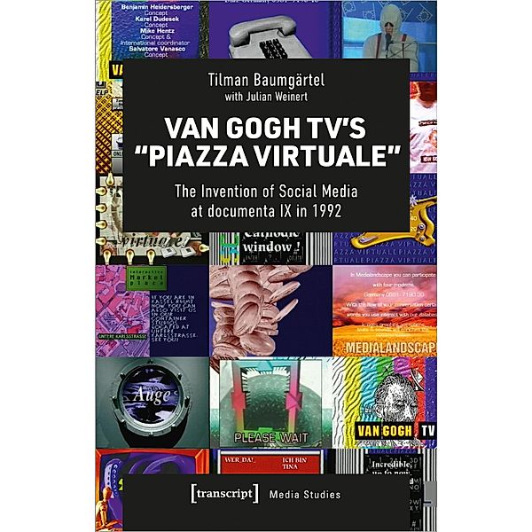 Van Gogh TV's »Piazza Virtuale« / Edition Medienwissenschaft Bd.96, Tilman Baumgärtel