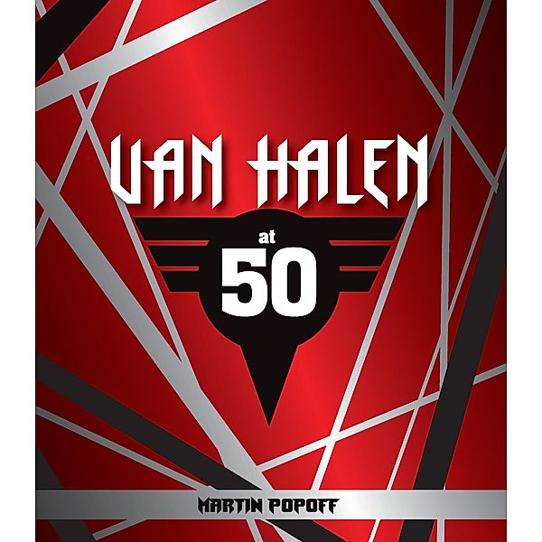 Van Halen at 50, Martin Popoff