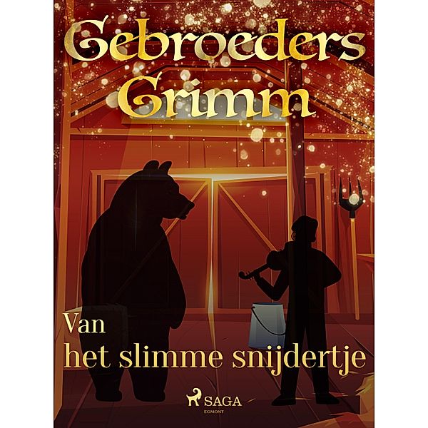 Van het slimme snijdertje / Grimm's sprookjes Bd.77, de Gebroeders Grimm