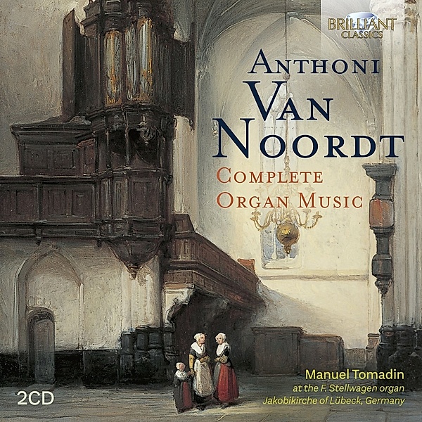 Van Noordt:Complete Organ Music, Manuel Tomadin