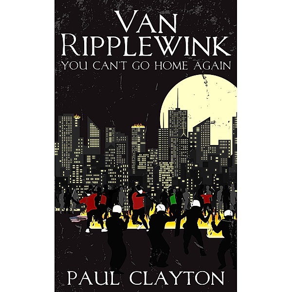 Van Ripplewink: You Can't Go Home Again, Paul Clayton