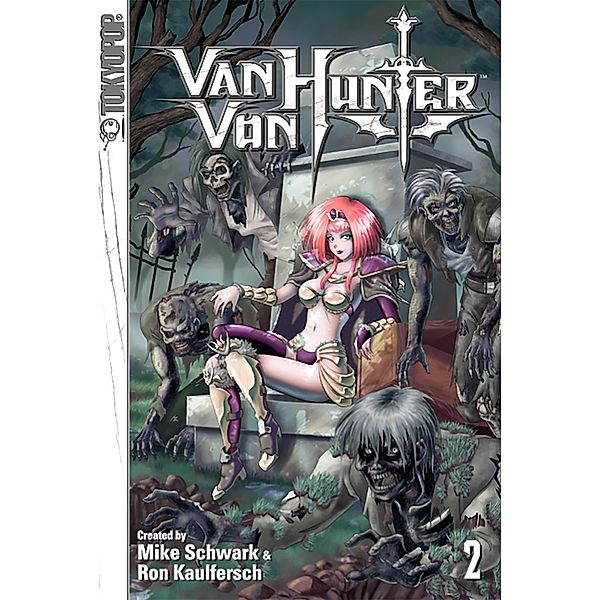 Van Von Hunter, Volume 2 / Van Von Hunter, Mike Schwark, Ron Kaulfersch.